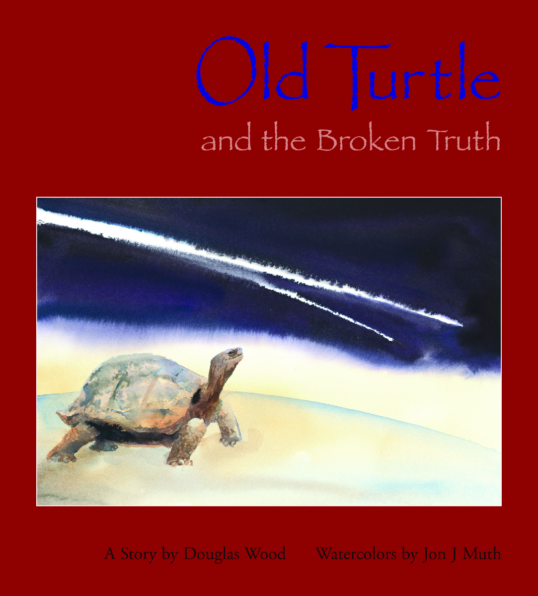 Old Turtle and the Broken Truth