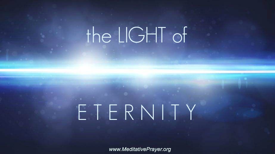 "In the Light of Eternity"
