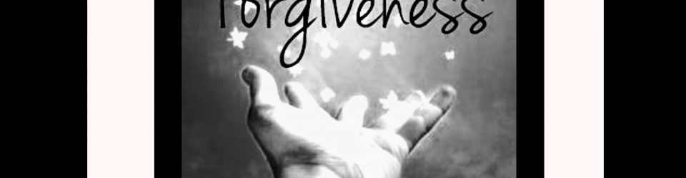 Forgiveness is Life