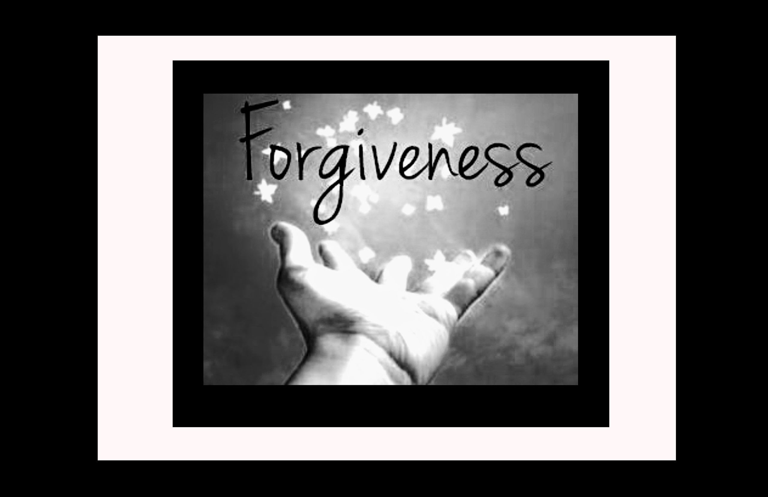 Forgiveness is Life